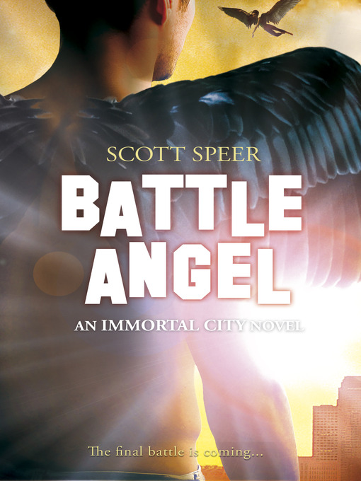 Title details for Battle Angel by Scott Speer - Available
